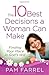 The 10 Best Decisions a Wom...