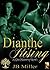Dianthe Rising (Dia McLearey, #1)