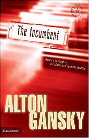 The Incumbent (Madison Glenn #1)