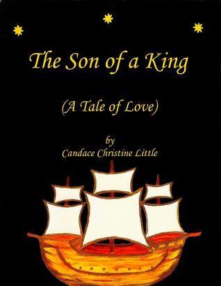 The Son of a King (A Tale of Love)
