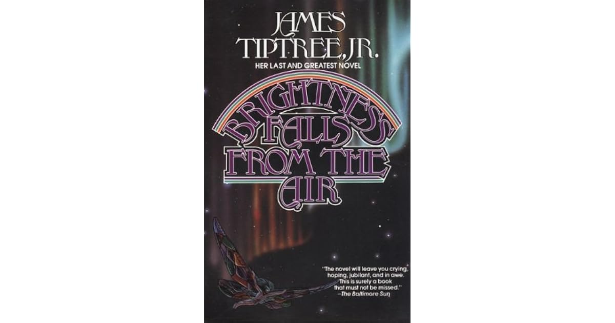Brightness Falls From The Air By James Tiptree Jr