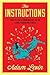 The Instructions