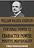 PERSONAL POWER XI. CHARACTER POWER: Positive Individuality (Timeless Wisdom Collection Book 140)