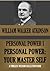 PERSONAL POWER I. Personal Power: Your Master Self. (Timeless Wisdom Collection Book 130)