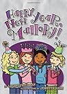 Happy New Year, Mallory! by Laurie B. Friedman