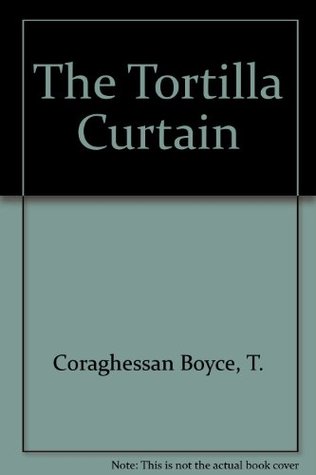 The Tortilla Curtain