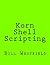 Korn Shell Scripting: Harnessing the Power of Automation for Unix and Linux Systems