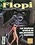 Flopi (Colección Maestros del Erotismo, #6)