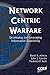 Network Centric Warfare: De...