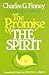 Promise of the Spirit: Charles G. Finney on Christian Holiness