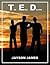 T.E.D.
