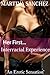 Her First INTERRACIAL Experience: Short HARDCORE Interracial Novel For *WOMEN ONLY* (Interracial Erotica)
