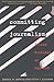 Committing Journalism by Dannie Martin