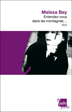 Entendez-vous dans les montagnes