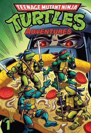 Teenage Mutant Ninja Turtles Adventures, Volume 1 (Kindle Edition)