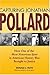 Capturing Jonathan Pollard by Ronald J. Olive