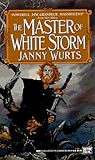 The Master of White Storm by Janny Wurts