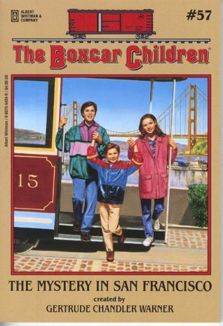 The Mystery in San Francisco (The Boxcar Children, #57)
