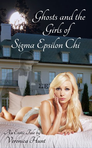 Ghosts and the Girls of Sigma Epsilon Chi (#1)