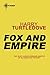 Fox and Empire by Harry Turtledove Fox and Empire by Harry Turtledove