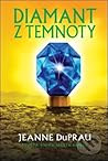 Diamant z temnoty by Jeanne DuPrau