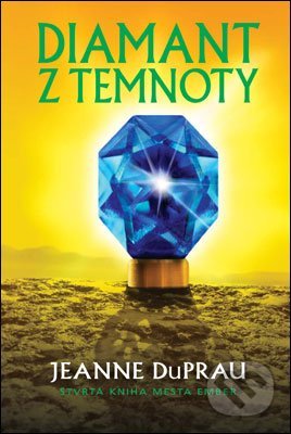Diamant z temnoty (Knihy mesta Ember, #4)