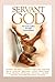 Servant God by Larry Ashcraft