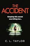The Accident by C.L. Taylor