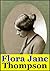 Flora Jane Thompson, Collection (Lark Rise, Over to Candleford, Candleford Green and Still Glides the Stream)