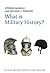 What is Military History?