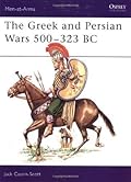 The Greek and Persian Wars 500–323 BC