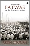 The World of Fatwas Or The Sharia in Action
