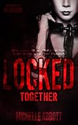 Locked Together