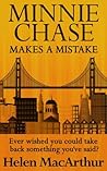 Minnie Chase Makes A Mistake by Helen MacArthur