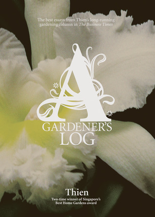 A Gardener's Log (Kindle Edition)