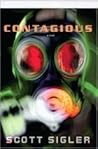 Contagious by Scott Sigler