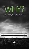 Why? When Both My Parents Took Their Lives
