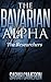 The Bavarian Alpha (The Researchers, #1)