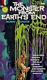 The Monster from Earth's End by Murray Leinster The Monster from Earth's End by Murray Leinster