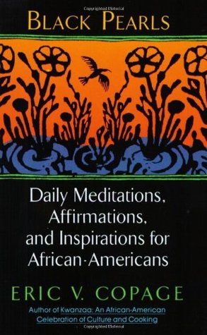 Black Pearls: Daily Meditations, Affirmations, and Inspirations for African-Americans (Paperback)