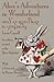 Alice's Adventures in Wonde...