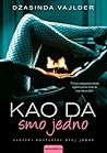 Kao da smo jedno