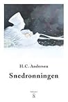 Snedronningen by Hans Christian Andersen