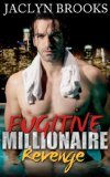Fugitive Millionaire Revenge (Fabian Cooper, #2)