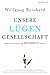 Unsere Lügengesellschaft