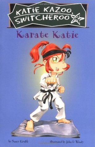 Karate Katie (Katie Kazoo, Switcheroo, #18)