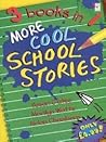 More Cool School Stories: 3 Books in 1