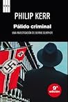 Pálido criminal by Philip Kerr