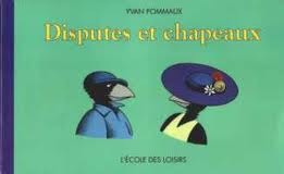 disputes et chapeaux (Hardcover)