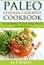 Paleo Chicken Crockpot Cookbook: Easy and Delicious American, Italian, Mexican, and Asian Recipes